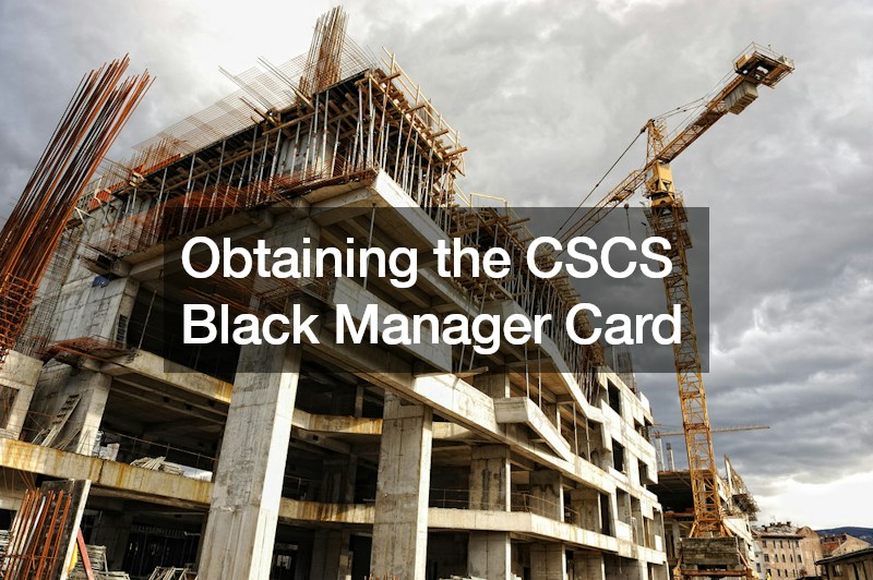 Obtaining the CSCS Black Manager Card