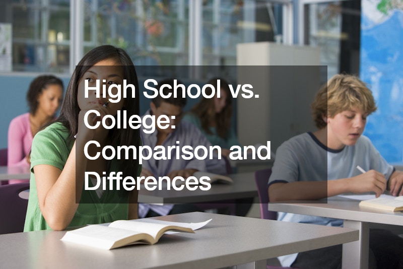 High School vs. College Comparison and Differences